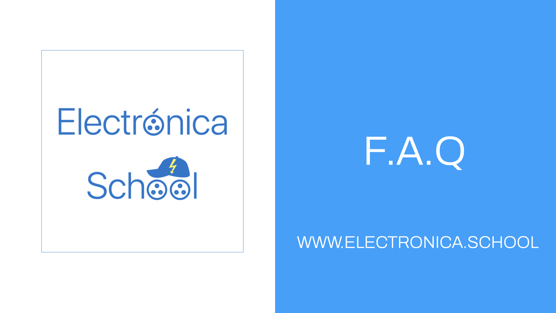 Faq electronica school